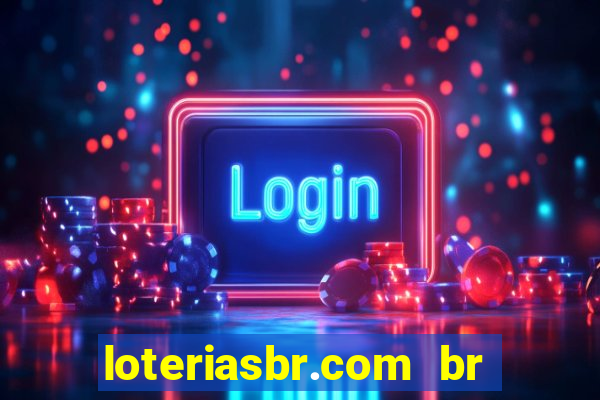 loteriasbr.com br site oficial