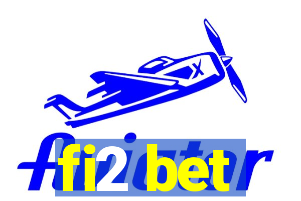 fi2 bet