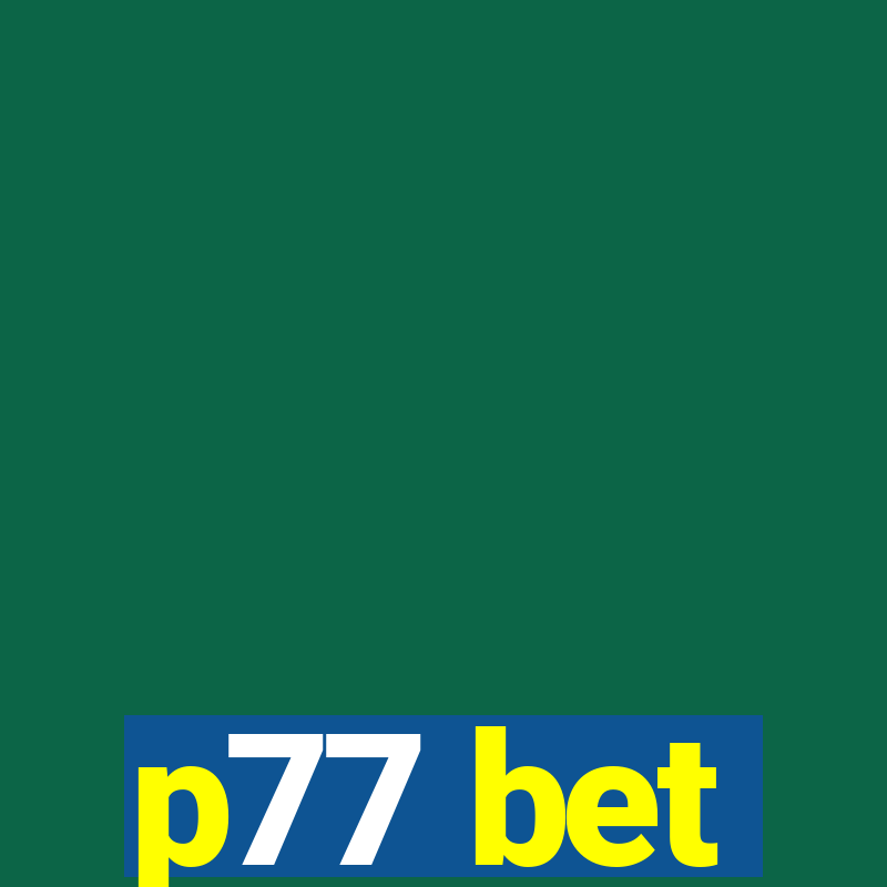 p77 bet