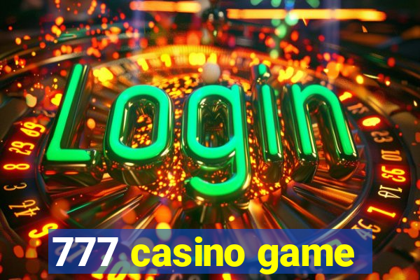 777 casino game