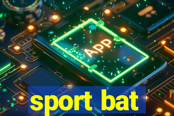 sport bat