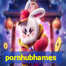 pornhubhames