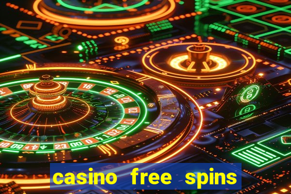 casino free spins za rejestracj?