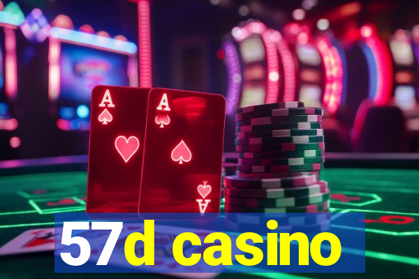 57d casino