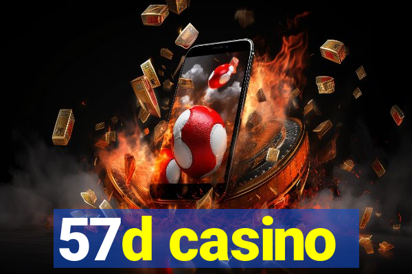 57d casino