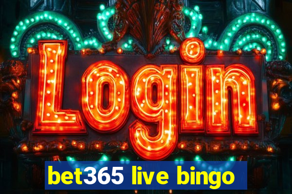 bet365 live bingo