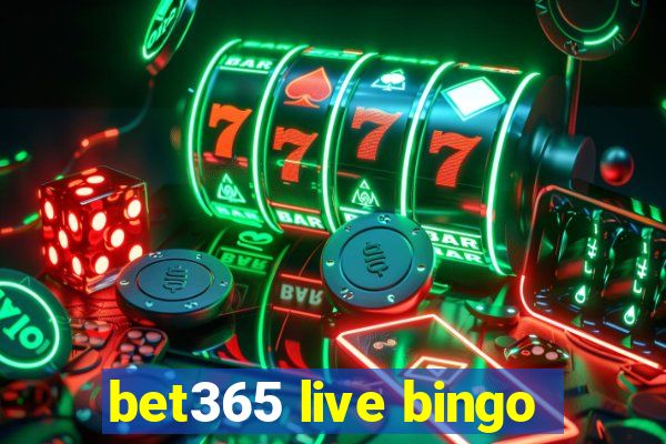 bet365 live bingo