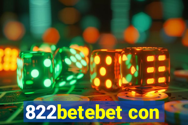 822betebet con