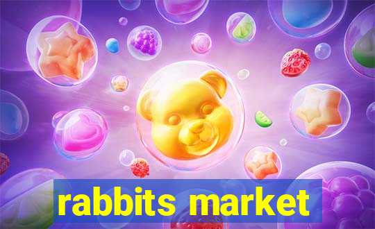 rabbits market