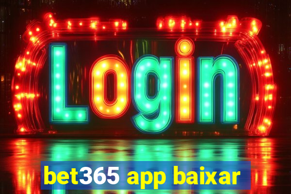 bet365 app baixar