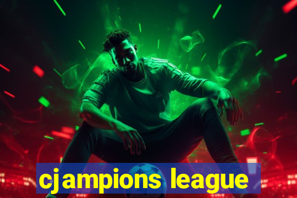 cjampions league