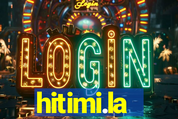 hitimi.la