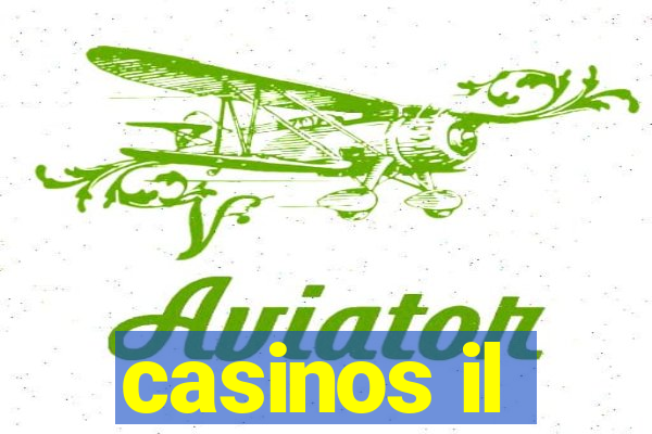 casinos il