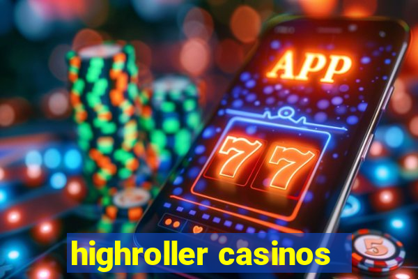 highroller casinos