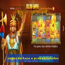 jogos de hoje e probabilidades