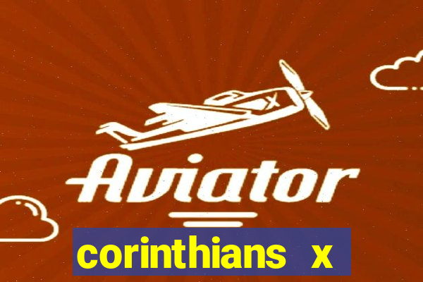 corinthians x cuiaba ao vivo