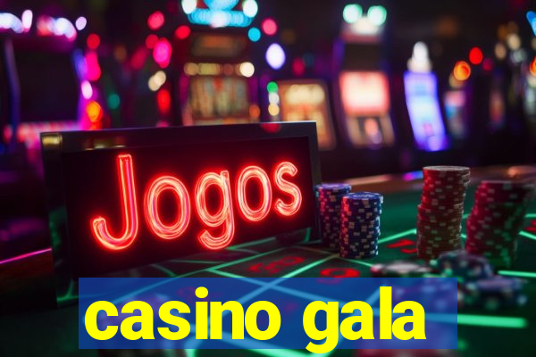 casino gala