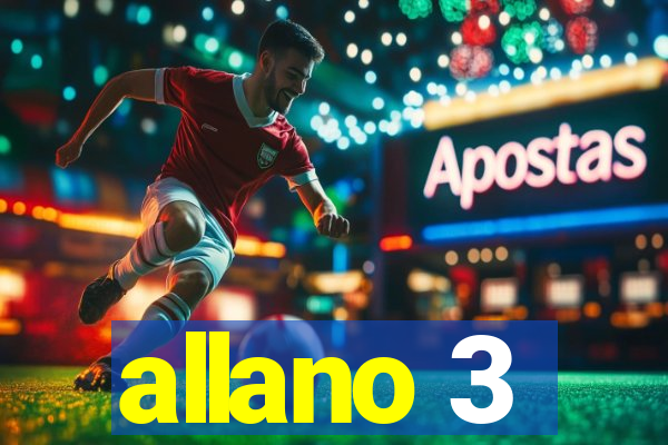 allano 3