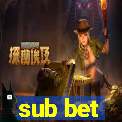 sub bet