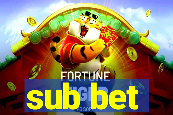 sub bet