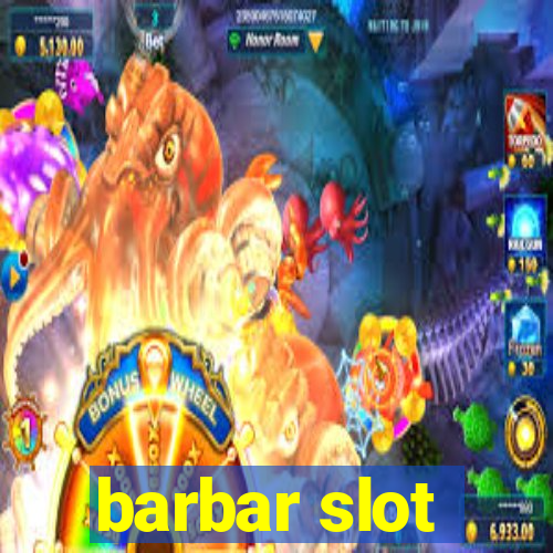 barbar slot