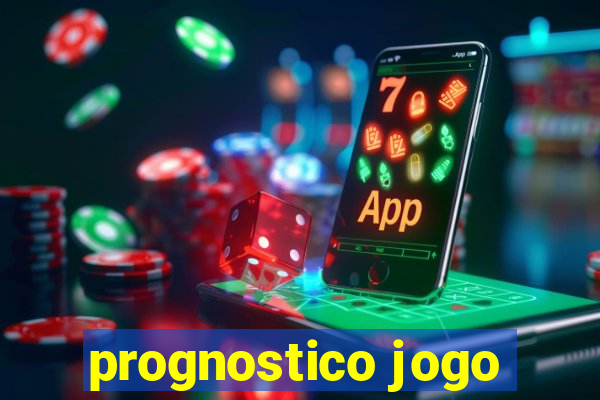 prognostico jogo