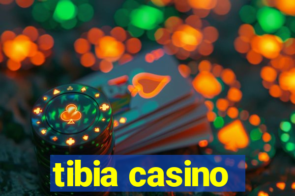 tibia casino