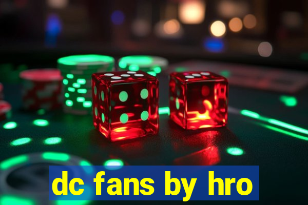 dc fans by hro