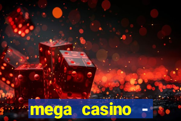 mega casino - tigre vs drag?o