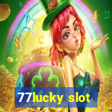 77lucky slot