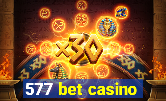 577 bet casino