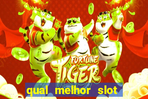 qual melhor slot para ganhar dinheiro