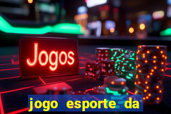 jogo esporte da sorte é confiável