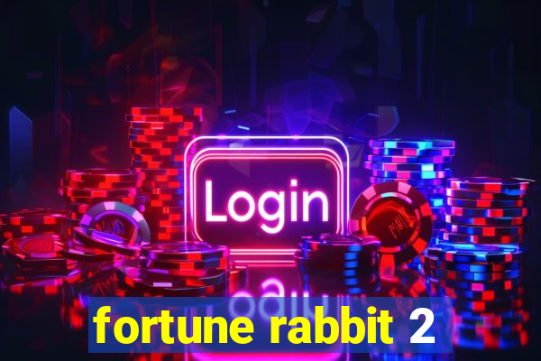 fortune rabbit 2