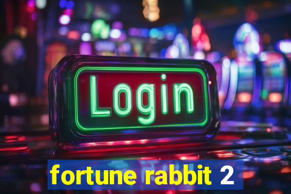 fortune rabbit 2