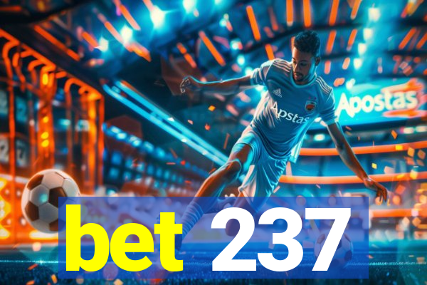 bet 237