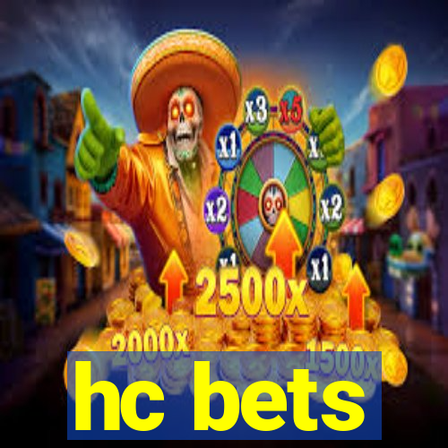 hc bets