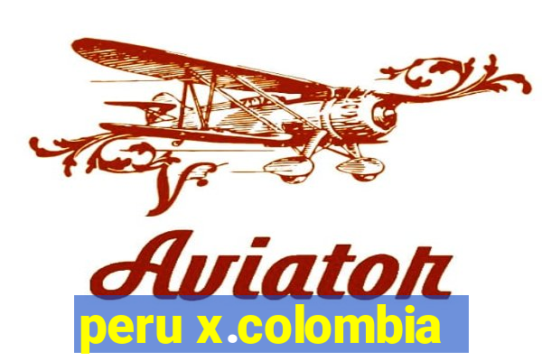 peru x.colombia