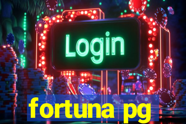 fortuna pg