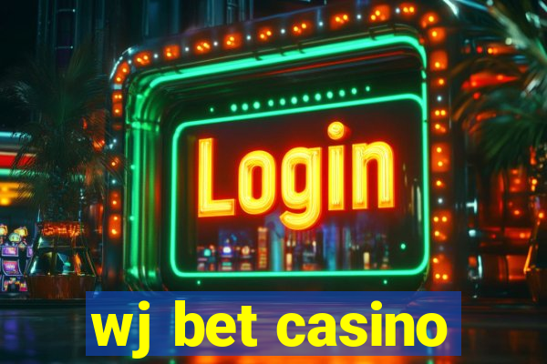 wj bet casino