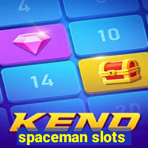 spaceman slots