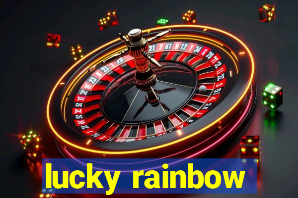 lucky rainbow