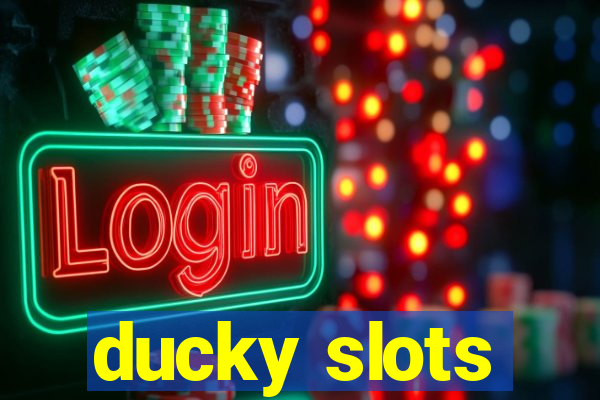 ducky slots