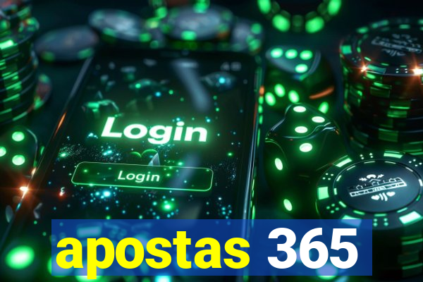 apostas 365