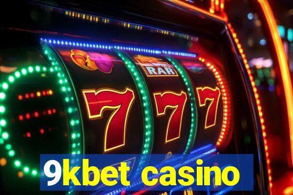 9kbet casino