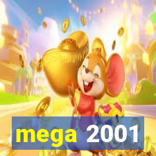 mega 2001