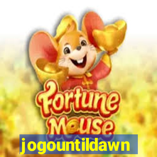 jogountildawn