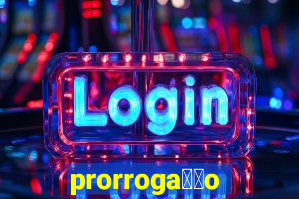 prorroga莽茫o conta na aposta