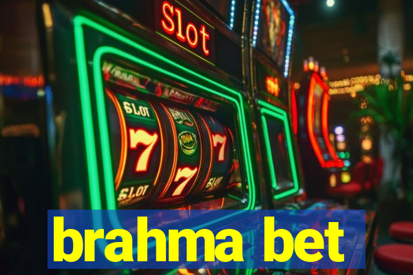 brahma bet