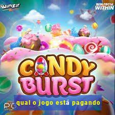 qual o jogo está pagando